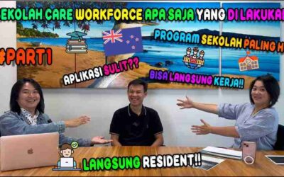 Care Workforce di Selandia Baru : Kisah Inspirasi Dari Nonton YouTube Sampai Dapat Kerja!