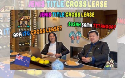 Panduan Lengkap Beli Rumah di New Zealand, Mana Lebih Untung, Cross Lease vs Freehold di Selandia Baru?